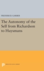 Image for The Autonomy of the Self from Richardson to Huysmans