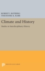 Image for Climate and History : Studies in Interdisciplinary History