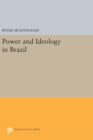 Image for Power and Ideology in Brazil