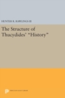 Image for The Structure of Thucydides&#39; History