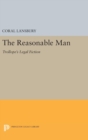 Image for The Reasonable Man : Trollope&#39;s Legal Fiction