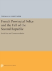 Image for French Provincial Police and the Fall of the Second Republic