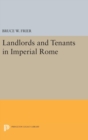 Image for Landlords and Tenants in Imperial Rome