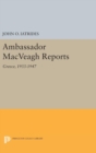 Image for Ambassador MacVeagh Reports