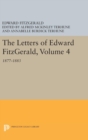 Image for The Letters of Edward Fitzgerald, Volume 4 : 1877-1883