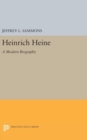 Image for Heinrich Heine : A Modern Biography