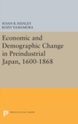 Image for Economic and Demographic Change in Preindustrial Japan, 1600-1868