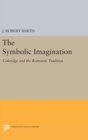 Image for The Symbolic Imagination : Coleridge and the Romantic Tradition