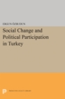 Image for Social Change and Political Participation in Turkey