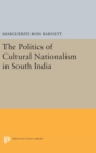 Image for The Politics of Cultural Nationalism in South India