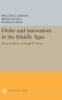 Image for Order and Innovation in the Middle Ages : Essays in Honor of Joseph R. Strayer