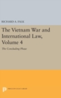 Image for The Vietnam War and International Law, Volume 4 : The Concluding Phase
