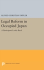 Image for Legal Reform in Occupied Japan : A Participant Looks Back