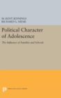 Image for Political Character of Adolescence
