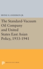 Image for The Standard-Vacuum Oil Company and United States East Asian Policy, 1933-1941