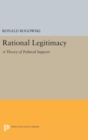 Image for Rational Legitimacy : A Theory of Political Support