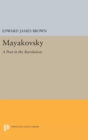 Image for Mayakovsky : A Poet in the Revolution