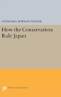 Image for How the Conservatives Rule Japan