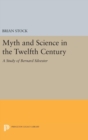 Image for Myth and Science in the Twelfth Century