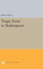 Image for Tragic Form in Shakespeare