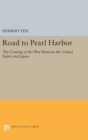Image for Road to Pearl Harbor : The Coming of the War Between the United States and Japan