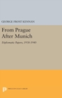 Image for From Prague After Munich : Diplomatic Papers, 1938-1940