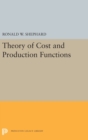 Image for Theory of Cost and Production Functions