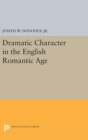 Image for Dramatic Character in the English Romantic Age