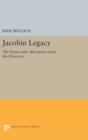 Image for Jacobin Legacy : The Democratic Movement under the Directory