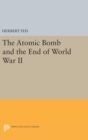 Image for The Atomic Bomb and the End of World War II