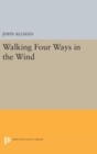 Image for Walking Four Ways in the Wind