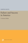 Image for Failure and Success in America : A Literary Debate
