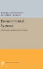 Image for Environmental Systems : Philosophy, Analysis and Control