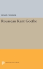 Image for Rousseau-Kant-Goethe