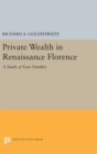 Image for Private Wealth in Renaissance Florence