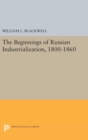 Image for Beginnings of Russian Industrialization, 1800-1860