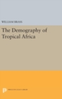 Image for Demography of Tropical Africa