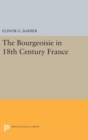 Image for The Bourgeoisie in 18th-Century France