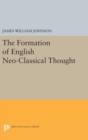 Image for Formation of English Neo-Classical Thought