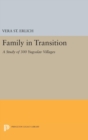 Image for Family in Transition : A Study of 300 Yugoslav Villages