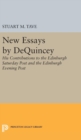 Image for New Essays by De Quincey : His Contributions to the Edinburgh Saturday Post and the Edinburgh Evening Post