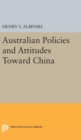 Image for Australian Policies and Attitudes Toward China