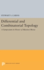 Image for Differential and Combinatorial Topology