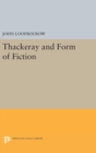 Image for Thackeray and Form of Fiction