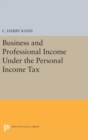 Image for Business and Professional Income Under the Personal Income Tax