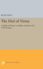 Image for Dial of Virtue : A Study of Poems on Affairs of State in the 17th Century