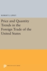 Image for Price and Quantity Trends in the Foreign Trade of the United States