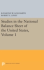 Image for Studies in the National Balance Sheet of the United States, Volume 1