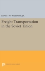Image for Freight Transportation in the Soviet Union