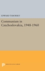 Image for Communism in Czechoslovakia, 1948-1960